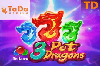 3 Pot Dragons